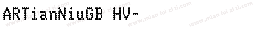 ARTianNiuGB HV字体转换